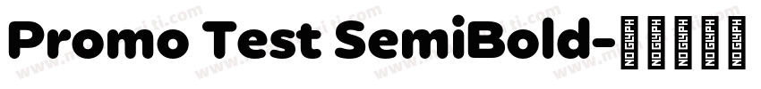 Promo Test SemiBold字体转换